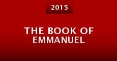 The Book of Emmanuel (2015) stream