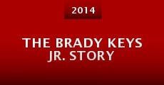 Película The Brady Keys Jr. Story