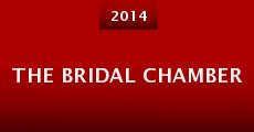 The Bridal Chamber (2014) stream