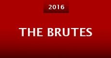 The Brutes (2016) stream
