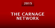 Película The Carnage Network