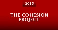 Película The Cohesion Project