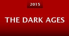 The Dark Ages (2015)