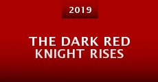 Película The Dark Red Knight Rises