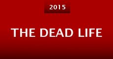 The Dead Life (2015)