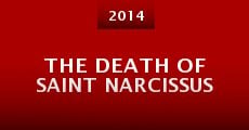 The Death of Saint Narcissus (2014)