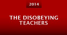 Película The Disobeying Teachers