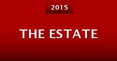 The Estate (2015) stream