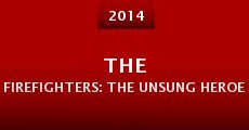 The Firefighters: The Unsung Heroes (2014)