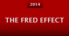 The Fred Effect (2014)