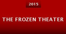 Película The Frozen Theater