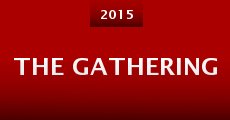 The Gathering (2015) stream