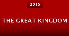 The Great Kingdom (2015) stream