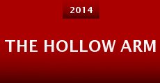 The Hollow Arm (2014) stream