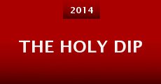 The Holy Dip