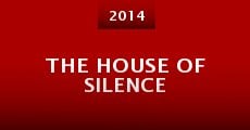 The House of Silence