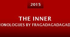 The Inner Monologues by Fragadagadagada (2015) stream