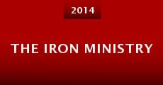 The Iron Ministry (2014) stream