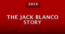 Película The Jack Blanco Story