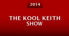 The Kool Keith Show (2014) stream