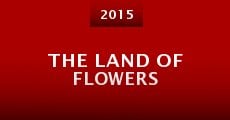 The Land of Flowers (2015)