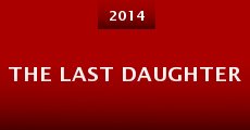 Película The Last Daughter