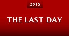 The Last Day (2015) stream