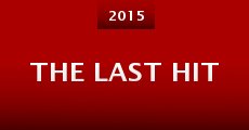 The Last Hit (2015)