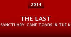 The Last Sanctuary: Cane Toads in the Kimberley (2014)