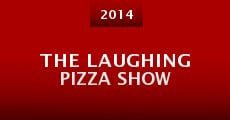 The Laughing Pizza Show (2014) stream