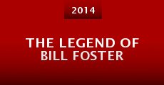 Película The Legend of Bill Foster