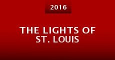 The Lights of St. Louis (2016)