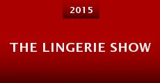 The Lingerie Show (2015) stream