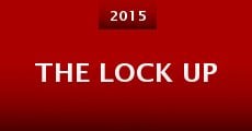The Lock Up (2015) stream