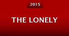 The Lonely (2015) stream