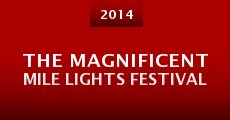 Película The Magnificent Mile Lights Festival