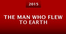 Película The Man Who Flew to Earth