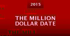 The Million Dollar Date