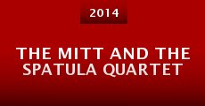 The Mitt and the Spatula Quartet (2014)