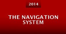 The Navigation System (2014) stream