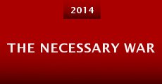 The Necessary War (2014) stream