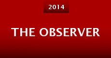 The Observer (2014) stream