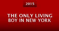 Película The Only Living Boy in New York