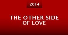 Película The Other Side of Love