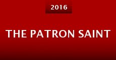 The Patron Saint (2016) stream