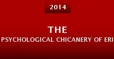 The Psychological Chicanery of Erik Dobell (2014) stream