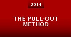 Película The Pull-Out Method