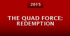 The Quad Force: Redemption (2015) stream