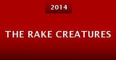 The Rake Creatures (2014)