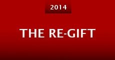 The Re-Gift (2014)
